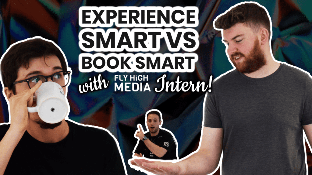 experience smart vs book smart