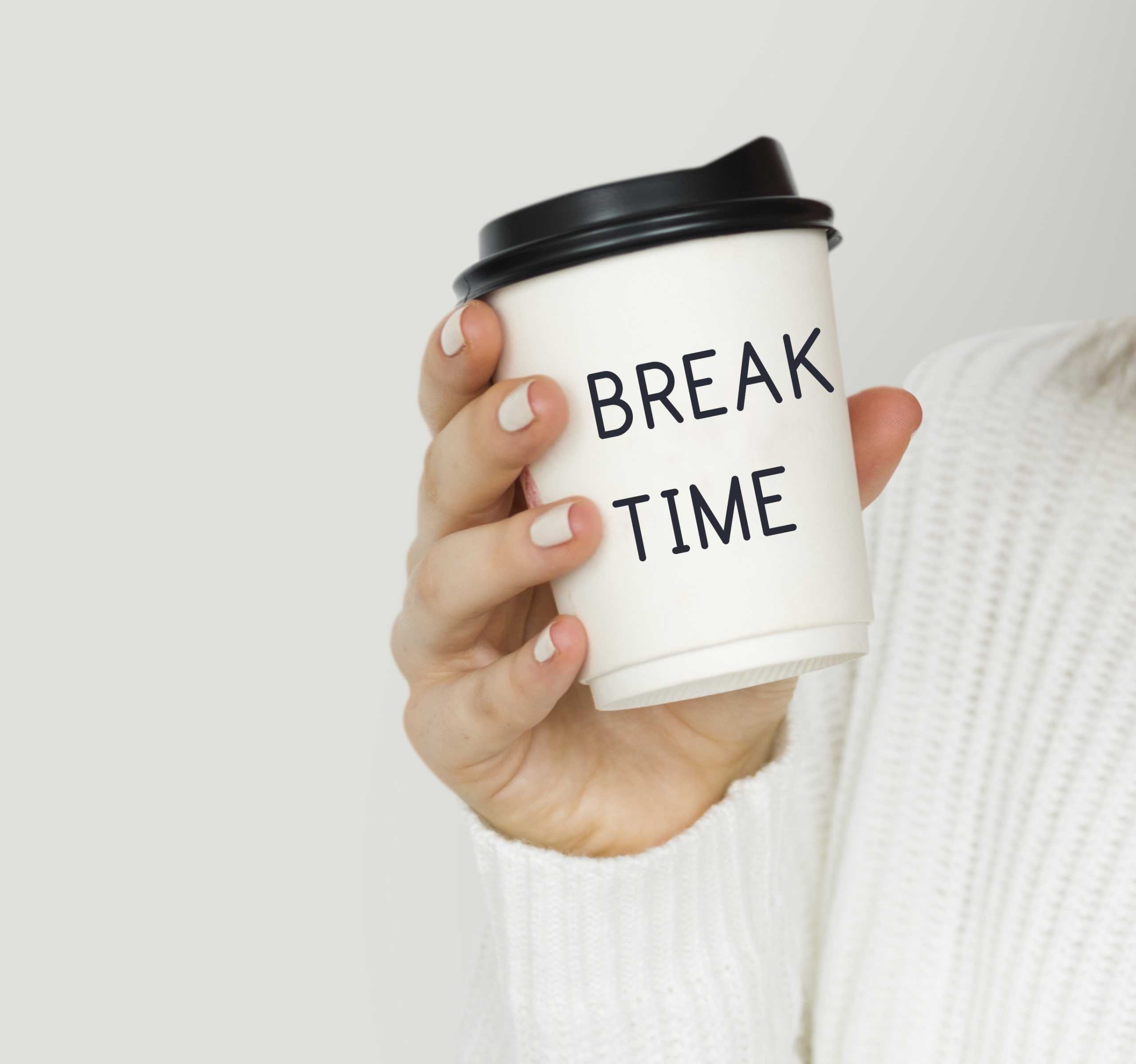 Coffee cup saying 'break time'